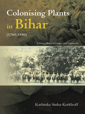 cover image of Colonising Plants in Bihar (1760-1950)